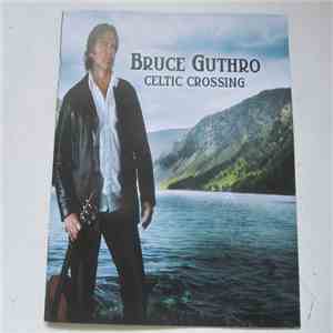 Bruce Guthro - Celtic Crossing