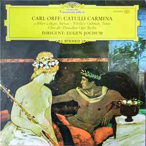 Carl Orff - Arleen Auger , Sopran · Wiesław Ochman , Tenor - Chor Der Deuts ...