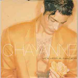 Chayanne - Volver A Nacer