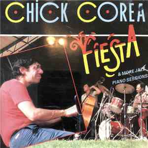 Chick Corea - Fiesta & More Jazz Piano Sessions