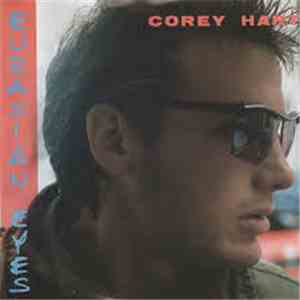 Corey Hart - Eurasian Eyes