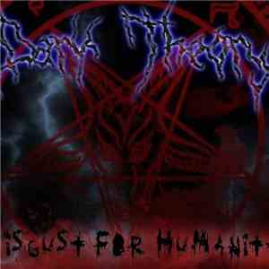 Dark Theory  - Disgust For Humanity