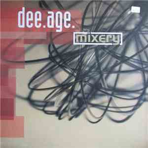 Dee.Age. - Mixery