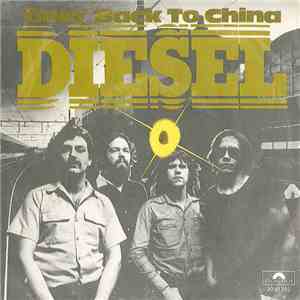 Diesel  - Goin' Back To China