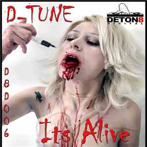 D-Tune  - Its Alive