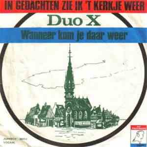 Duo X - In Gedachten Zie Ik 'T Kerkje Weer