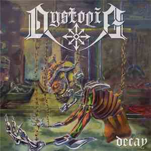 Dystopia  - Decay
