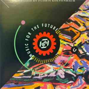 Floris Kolvenbach - Music For The Future