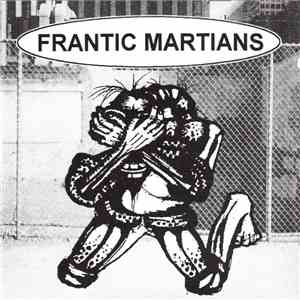 Frantic Martians - Frantic Martians