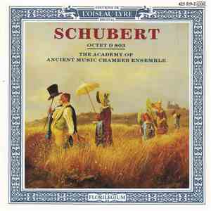 Franz Schubert, The Academy Of Ancient Music Chamber Ensemble - Octet D 803