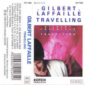 Gilbert Laffaille - Travelling