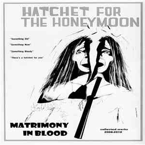 Hatchet For The Honeymoon - Matrimony In Blood