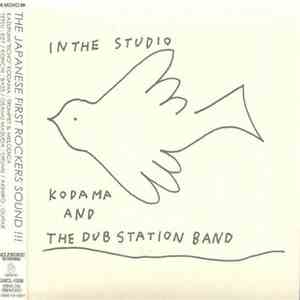 Kodama And The Dub Station Band - In The Studio