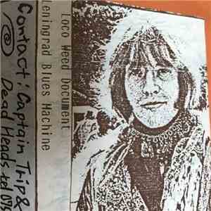 Leningrad Blues Machine - Loco Weed Document