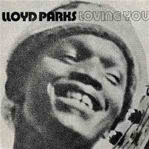 Lloyd Parks - Loving You