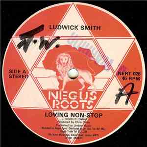 Ludwick Smith - Loving Non-Stop / A Dance Is Like A Stage Show