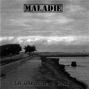 Maladie  - La Gironde A Soif