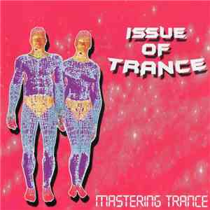 Mastering Trance - Issue Of Trance