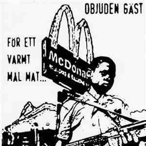 Objuden Gäst - För ett varmt mål mat