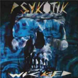Psykotik - Wicked