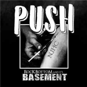 Push NJ - Rock Bottom And Its Basement
