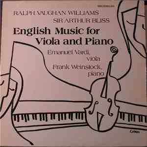 Ralph Vaughan Williams / Sir Arthur Bliss - Emanuel Vardi, Frank Weinstock - English Music For Viola And Piano