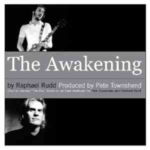 Raphael Rudd & Pete Townshend - The Awakening