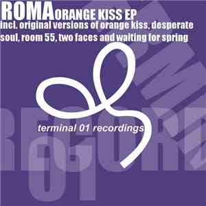 Roma - Orange Kiss EP
