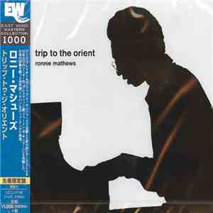 Ronnie Mathews - Trip To The Orient