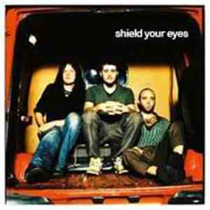 Shield Your Eyes - Shield Your Eyes