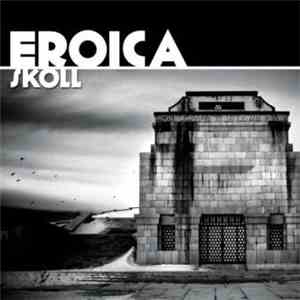 Sköll - Eroica
