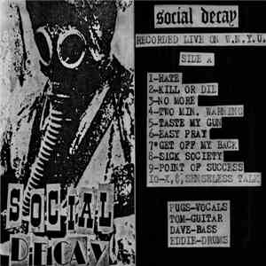 Social Decay - Recorded Live On W.N.Y.U.