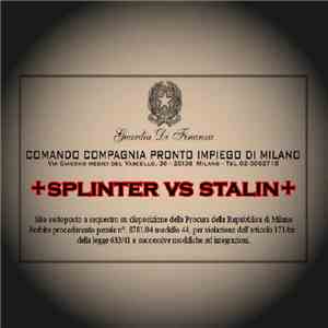 Splinter vs. Stalin - Splinter vs. Stalin
