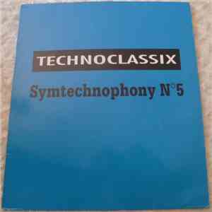 Technoclassix - Symtechnophony N°5