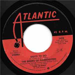 The Brides Of Funkenstein - Disco To Go