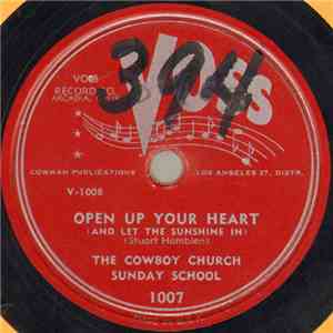 The Cowboy Church Sunday School - Open Up Your Heart (And Let The Sunshine In)