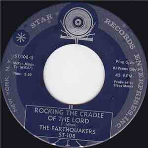 The Earthquakers - Rocking In The Cradle Of The Lord / Lunar Module