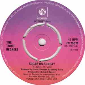 The Three Degrees - Sugar On Sunday / Maybe