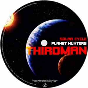 Thirdman - Planet Hunters / Solar Cycle