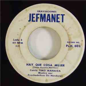 Timo Manaiza Con Psychodelicos De Honduras - Mi Gran Amor / Hay Que Cosa Mu ...