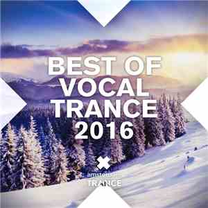 Various - Best Of Vocal Trance 2016