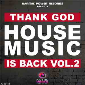 Various - Thank God House Music Is Back, Vol. 2