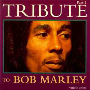 Various - Tribute To Bob Marley Part 2
