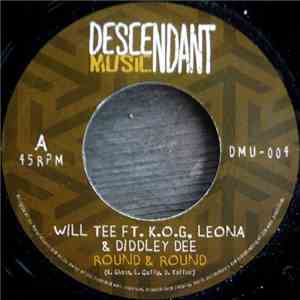 Will Tee Feat. K.O.G. Leona & Diddley Dee - Round & Round