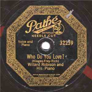 Willard Robison - Who Do You Love? / G String Melody