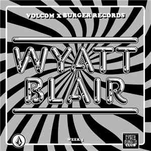 Wyatt Blair - Pop Your Heart Out
