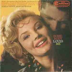 Achille Scotti And His Group - Somebody Loves Me