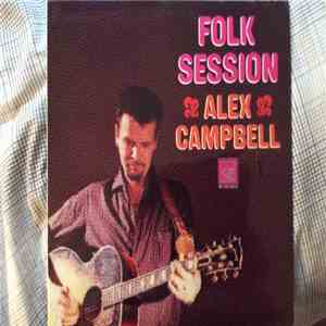 Alex Campbell  - An Alex Campbell Folk Session