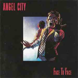 Angel City  - Face To Face
