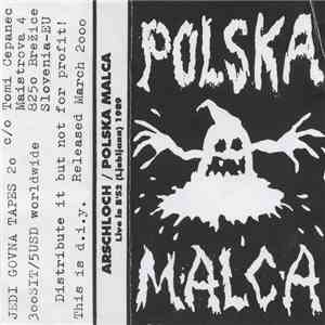 Arschloch / Polska Malca - Live At B'52 (Ljubljana) 1989